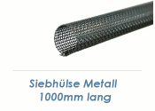 M6/M8 x 1000mm Siebhülse Metall (1 Stk.)