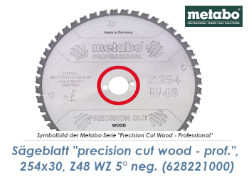 254 x 30mm Metabo Sägeblatt Precision Cut Wood Professional Z48 WZ 5° NEG. (1 Stk.)